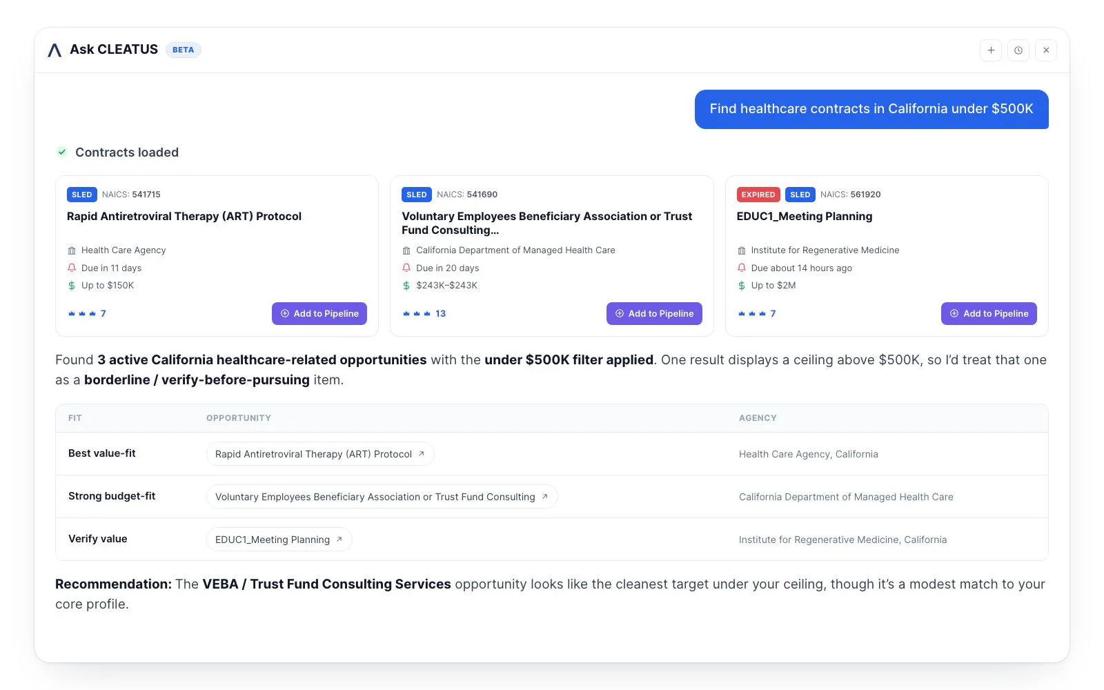 Ask CLEATUS chat answering a plain-English query for California healthcare contracts under $500K with matched opportunities and a recommendation