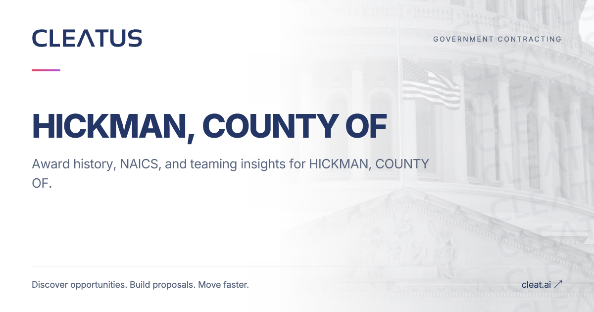 HICKMAN, COUNTY OF - Government Contracts & Awards | CLEATUS