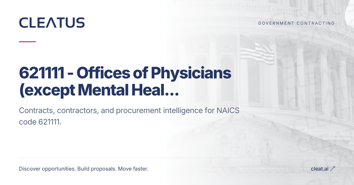 621111 - Offices of Physicians (except Mental… | CLEATUS