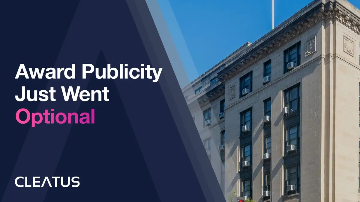 Federal Contract Award Announcements Are Going Optional. Here's What That Costs You.