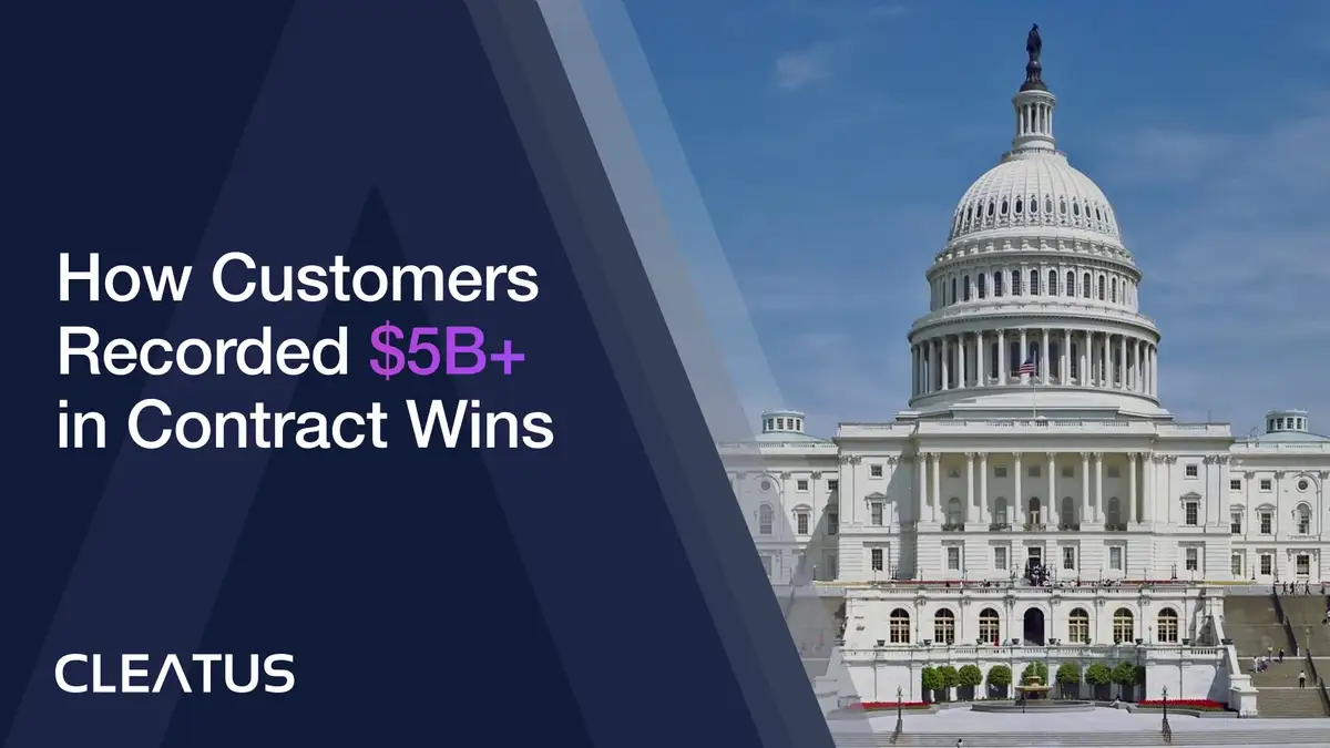 How CLEATUS Customers Recorded More Than $5B in Government Contract Wins