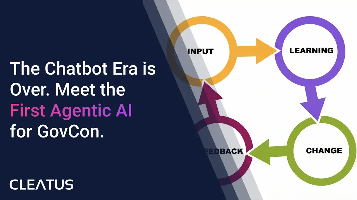 The Chatbot Era is Over. Meet Your First Agentic GovCon Teammate.