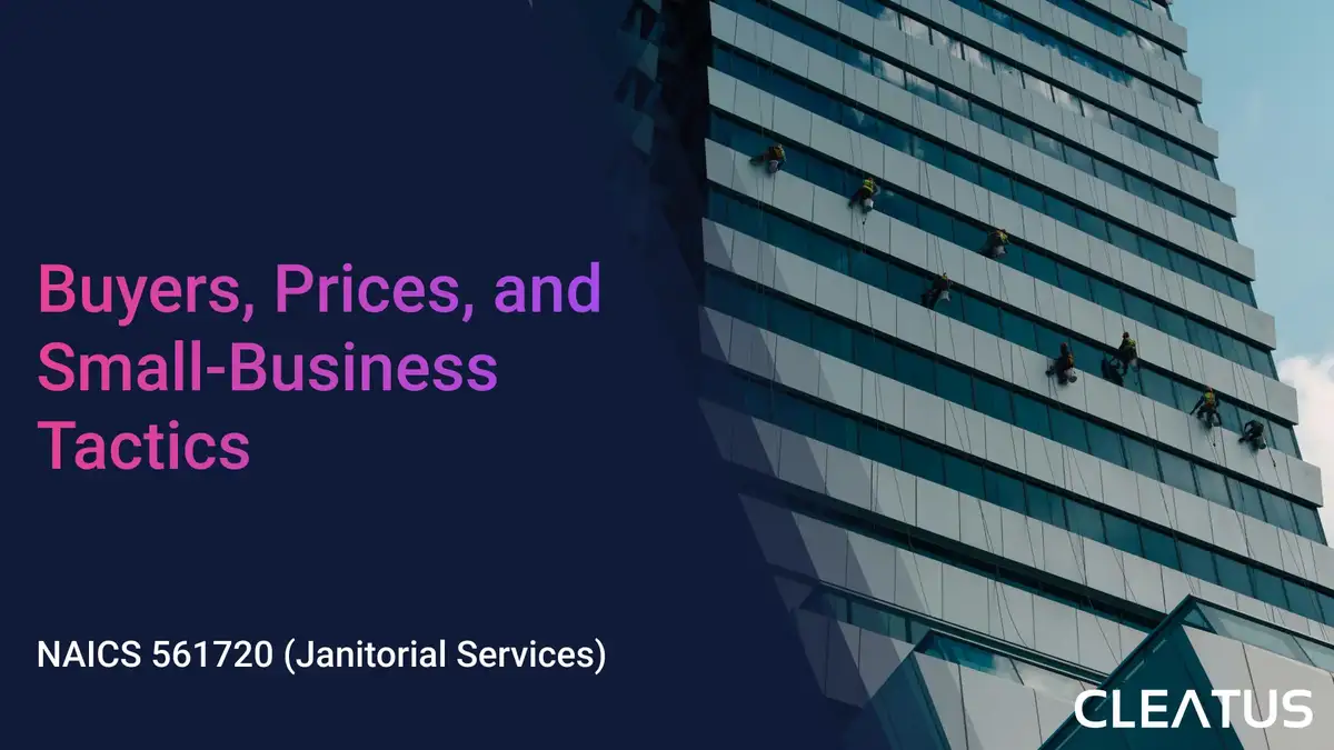 NAICS 561720 (Janitorial Services) - Buyers, Contracts, and Small-Business Playbook