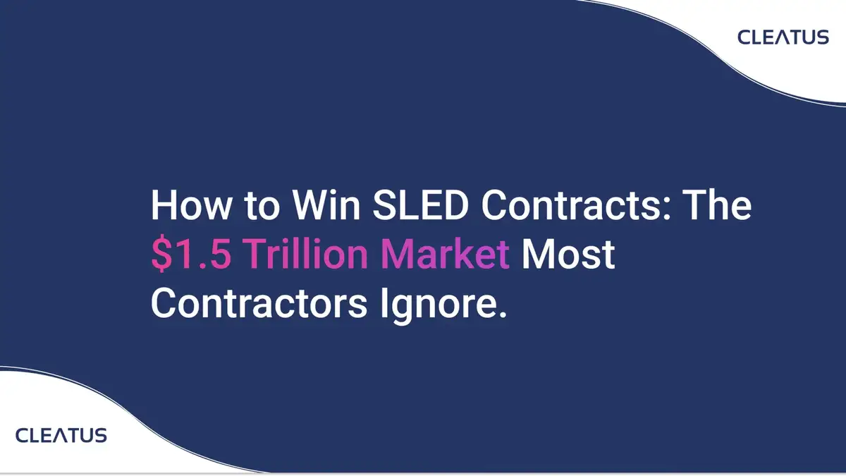 How to Win SLED Contracts - The $1.5 Trillion Market Most Contractors Ignore