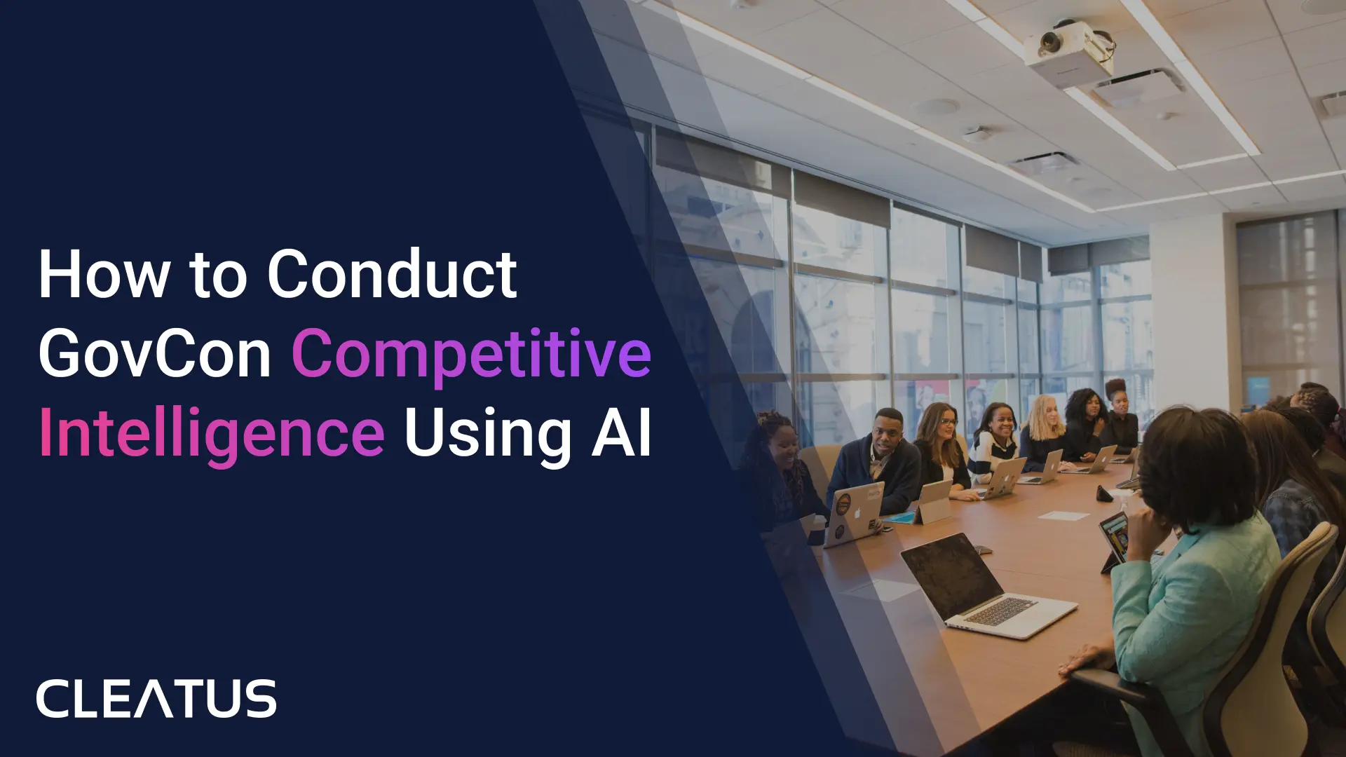 How to Conduct GovCon Competitive Intelligence Using AI (and Win More ...